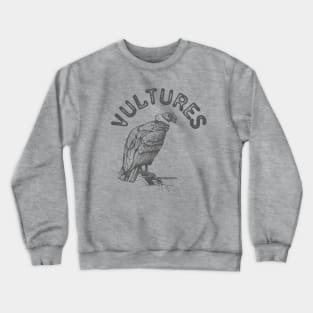 vultures Crewneck Sweatshirt